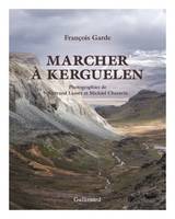 Marcher à Kerguelen