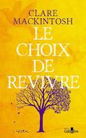 Le choix de revivre