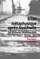 Bilan métaphysique après Auschwitz, Les écrivains incandescents