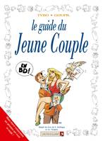 2, Les Guides en BD - Tome 02, Le Jeune couple