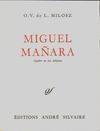 Oeuvres complètes III. Théâtre, tome 1, Miguel Manara, mystère en six tableaux- Faust, traduction fragmentaire