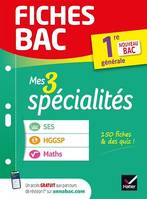 Fiches bac Mes 3 spécialités 1re générale : Maths, SES, HGGSP, nouveau programme de Première