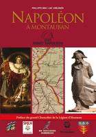 Napoléon à Montauban, Le Quercy Autrefois