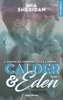 Calder & Eden, 1, Calder et Eden - Tome 01