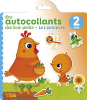 Les couleurs, 2 ans : les autocollants des tout-petits : la ferme