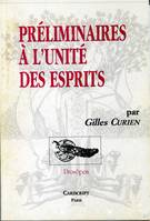 Préliminaires à l’unité des esprits