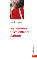 Les femmes et les enfants d'abord