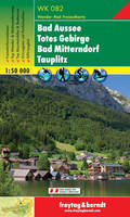 BAD AUSSEE - TOTES GEBIRGE - BAD MITTERNDORF - TAUPLITZ - WARSCHENECK