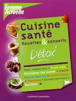 Cuisine sante detox