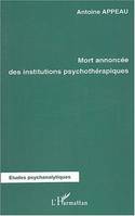 Mort annoncée des institutions psychothérapiques