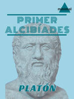 Primer Alcibíades, o de la naturaleza humana