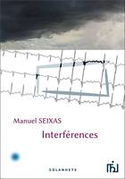 Interférences, Roman