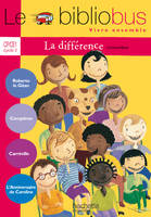 Le Bibliobus N° 25 CP/CE1 - La Différence - Livre de l'élève - Ed.2008, la différence