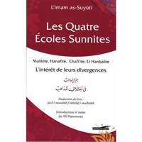 Les quatre écoles, Mâlikite, hanafite, chafiʿite, et hanbalite