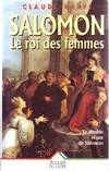 Salomon, le roi des femmes, roman