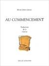 Au commencement, Traduction de la Genèse