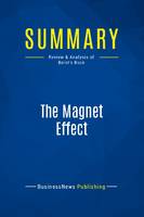 Summary: The Magnet Effect, Review and Analysis of Berst's Book