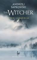 7, Sorceleur (Witcher) - Poche , T7 : La Dame du lac