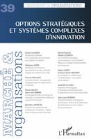 Options stratégiques et systèmes complexes d'innovation