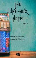 The Juke-Box Hotel, Volume 1