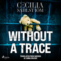 Without a Trace: A Sara Vallén Thriller