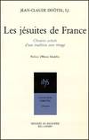 Les jésuites de France, chemins actuels d'une tradition sans rivage