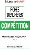 Fiches d'enchères. Compétition