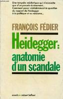 Heidegger anatomie d'un scandale, anatomie d'un scandale