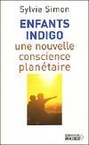 Enfants indigo. Une nouvell conscience planétaire