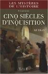 Cinq siècles d'inquisition - le bilan, le bilan