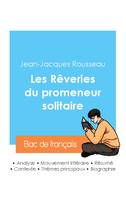 Réussir son Bac de français 2024 : Analyse des Rêveries du promeneur solitaire de Jean-Jacques Rousseau