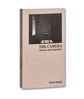 The Camera: Essence and Apparatus