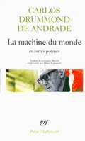 La machine du monde et autres poèmes, et autres poèmes