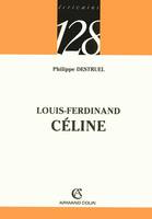 Louis-Ferdinand CÉLINE, l'écriture en conflit