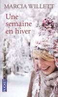 Une semaine en hiver