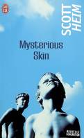 Mysterious skin