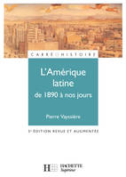 L'Amérique latine de 1890 à nos jours - 3ème édition