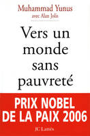 Vers un monde sans pauvreté, Banquier des pauvres