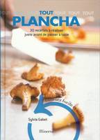 Tout plancha, 30 recettes à réaliser juste avant de passer à table