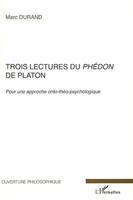 Trois lectures du Phédon de Platon, Pour une approche onto-théo-psychologique