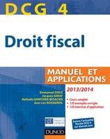 4, DCG 4 - Droit fiscal 2013/2014 - 7e édition - Manuel et Applications, Manuel et Applications