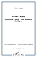 Enfermements, Populations, Espaces, Temps, Processus, Politiques