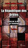 La république des drôles