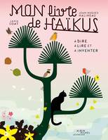 Mon livre de haïkus, A dire, à lire et à inventer