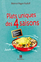 Plats uniques des 4 saisons