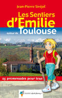 Les sentiers d'Emilie autour de Toulouse