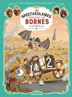 Une aventure des Spectaculaires, 4, Les Spectaculaires T4, Les Spectaculaires dépassent les bornes