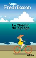 Le chemin de la plage, Roman