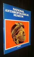 National Anthropological Museum