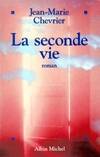 La seconde vie, roman